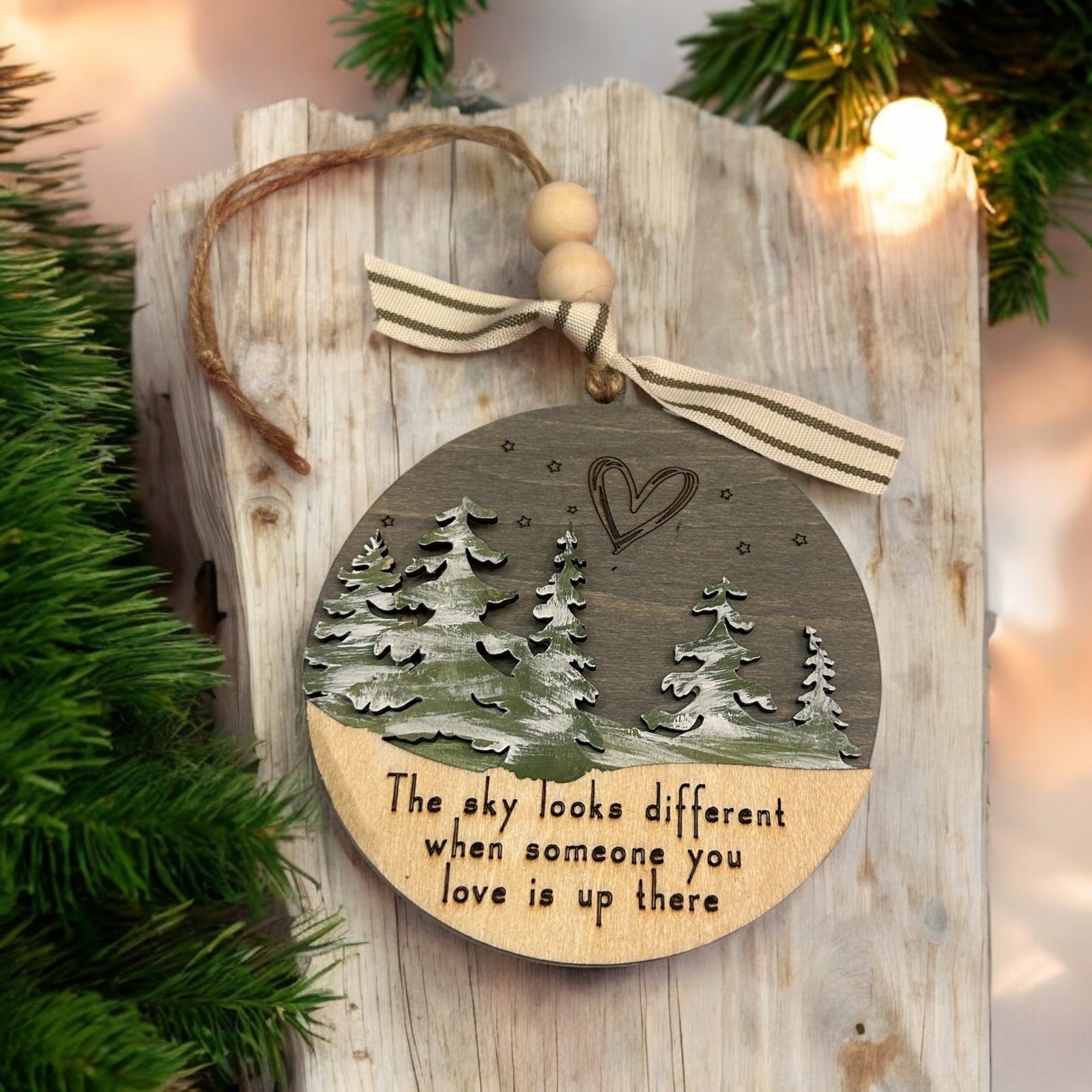 Christmas Ornament -The sky looks different when someone you love is up there